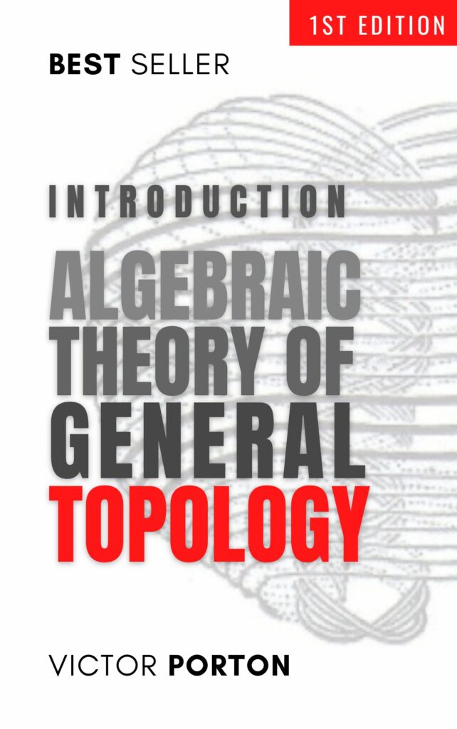 Algebraic theory of general topology